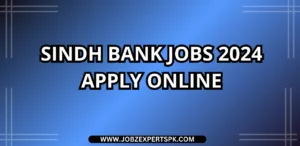 Sindh Bank Jobs 2024 Apply Online