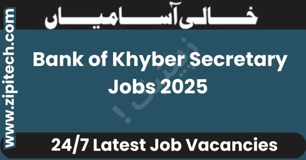 Bank of Khyber Secretary Jobs 2025