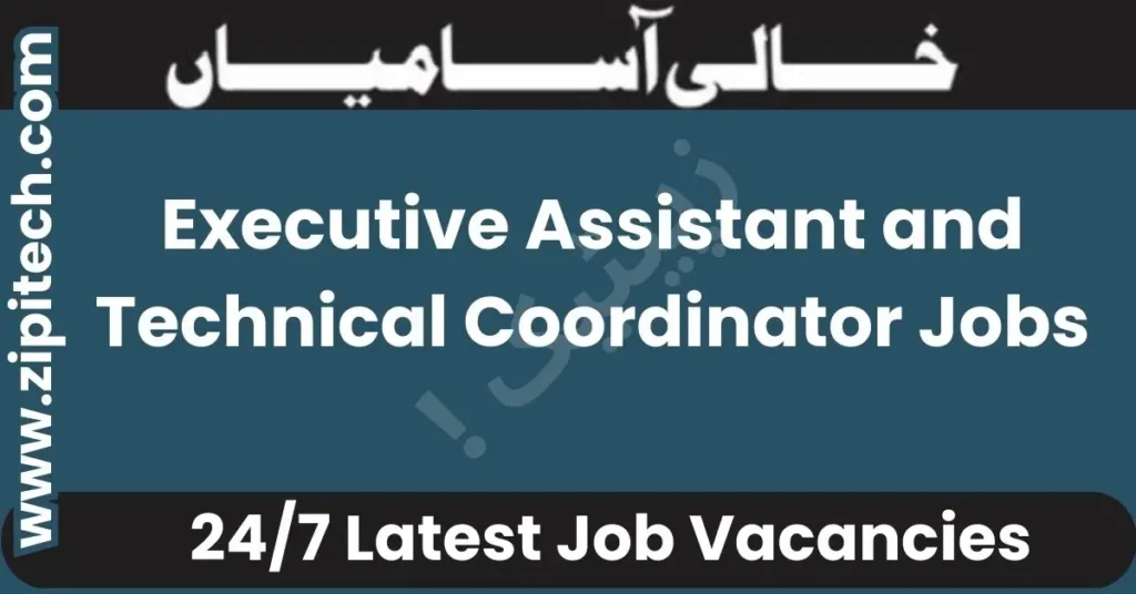 Executive Assistant and Technical Coordinator Jobs