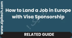 How to Land a Job in Europe with Visa Sponsorship