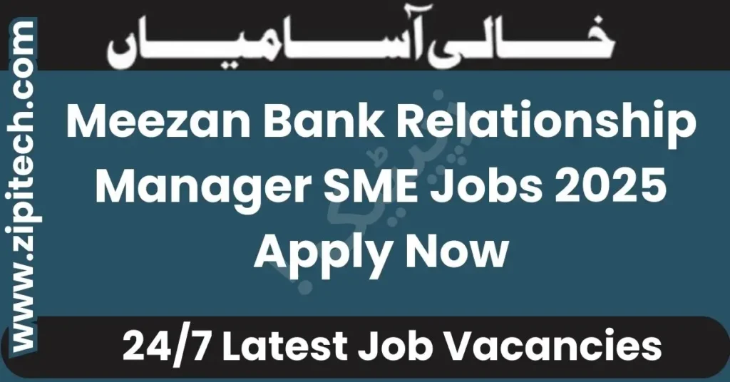 Meezan Bank Relationship Manager SME Jobs 