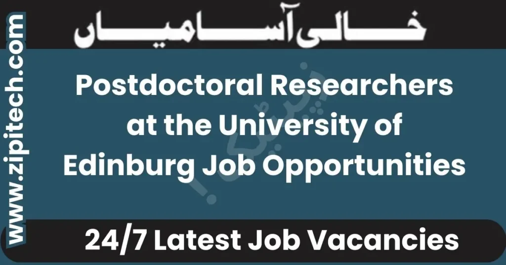 Postdoctoral Researchers at the University of Edinburg